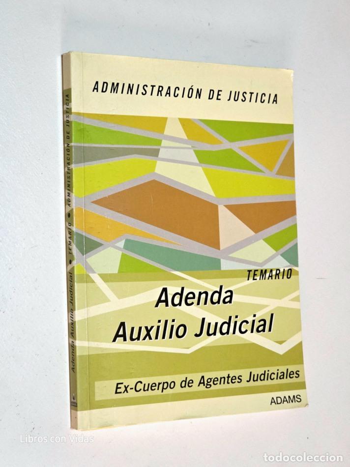 Libros de segunda mano: TEMARIO ADENDA AUXILIO JUDICIAL Ex-Cuerpo de Agentes Judiciales