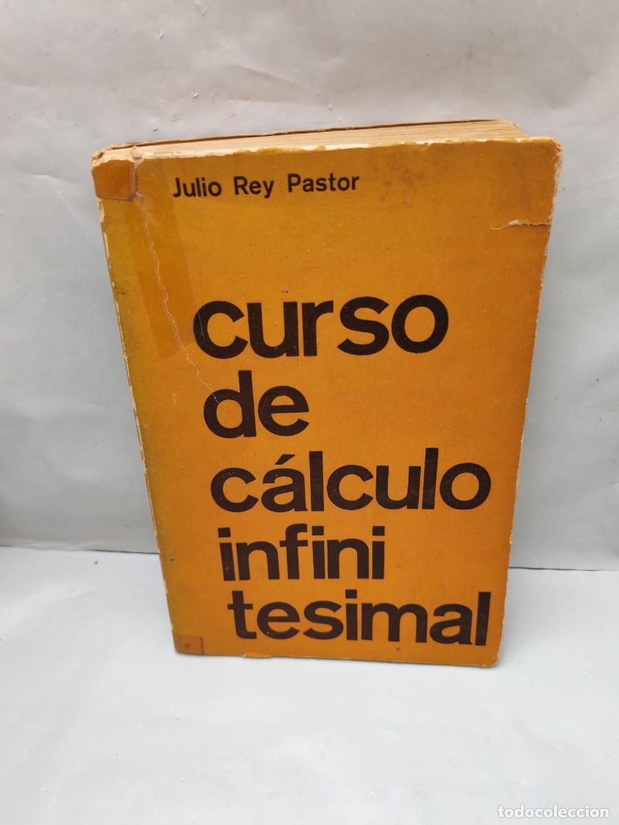 Livros em segunda m&atilde;o: J. Rey Pastor: Curso de C&aacute;lculo Infinitesimal (S&eacute;ptima edici&oacute;n 1962)