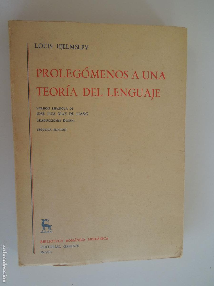 Libros de segunda mano: PROLEG&Oacute;MENOS A UNA TEOR&Iacute;A DEL LENGUAJE - LOUIS HJELMSLEV - GREDOS 1974