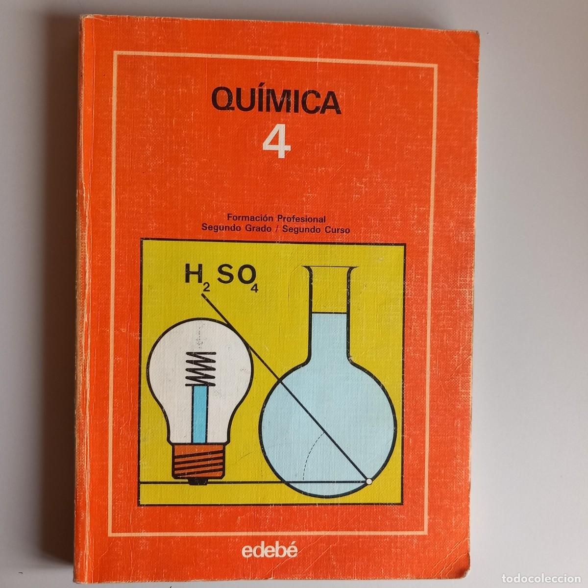 Libros de segunda mano: QU&Iacute;MICA 4. Editorial EDEBE