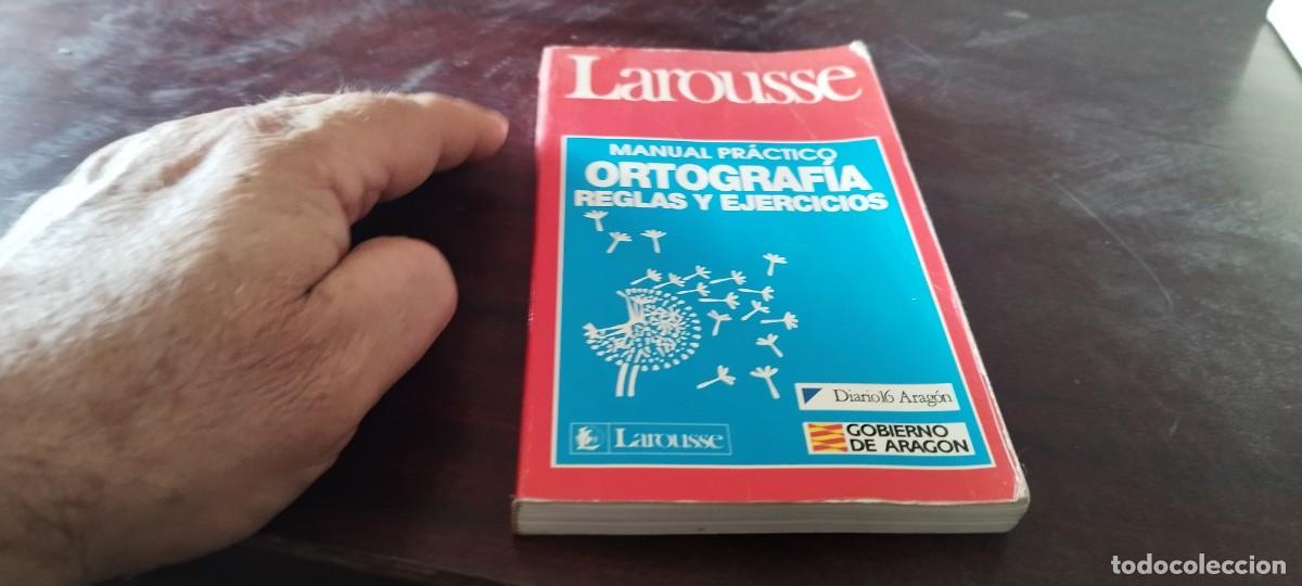 Libros de segunda mano: MANUEL PRACTICO ORTOGRAFIA REGLAS Y EJERCICIOS / / Z106 / LAROUSSE - Foto 3