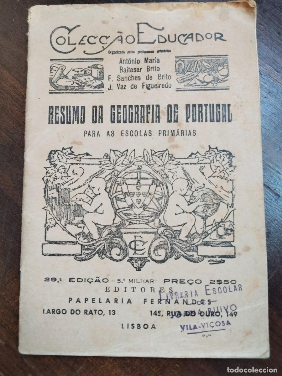 Libros de segunda mano: Colec&ccedil;ao Educador. Resumo da Geograf&iacute;a de Portugal. Lisboa 1958.