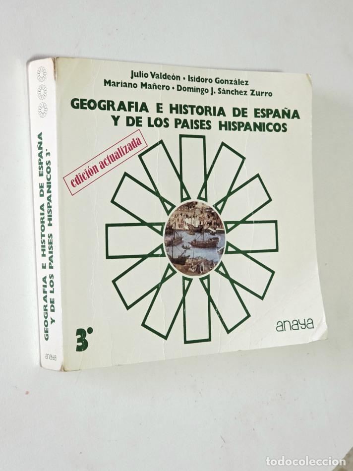 Libros de segunda mano: GEOGRAF&Iacute;A E HISTORIA DE ESPA&Ntilde;A Y DE LOS PAISES HISP&Aacute;NICOS. - VALDE&Oacute;N, Julio y VV.AA.