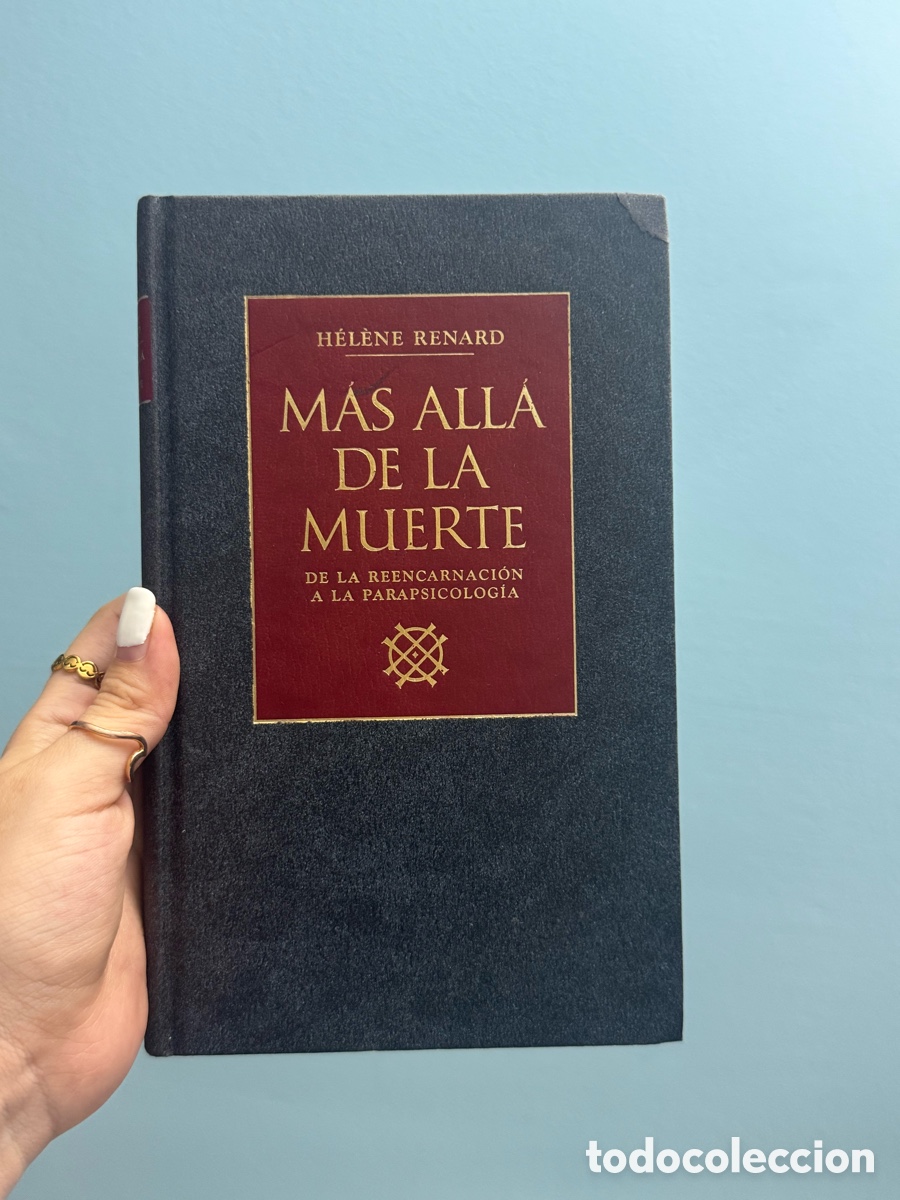 Libros de segunda mano: M&aacute;s all&aacute; de la muerte. De la reencarnaci&oacute;n a la parapsicolog&iacute;a - H&eacute;l&egrave;ne Renard - Tapa dura