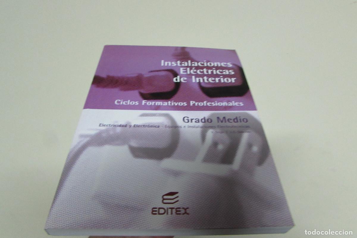 Libros de segunda mano: Instalaciones El&eacute;ctricas de Interior GRADO MEDIO