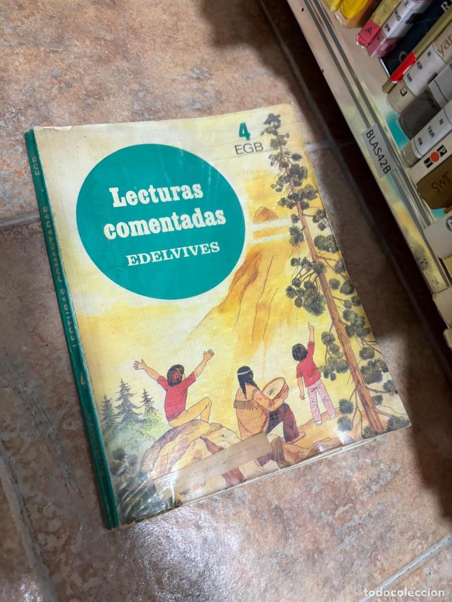 Libros de segunda mano: BLAS42B Lecturas comentadas 4 EGB. Editorial Edelvives.