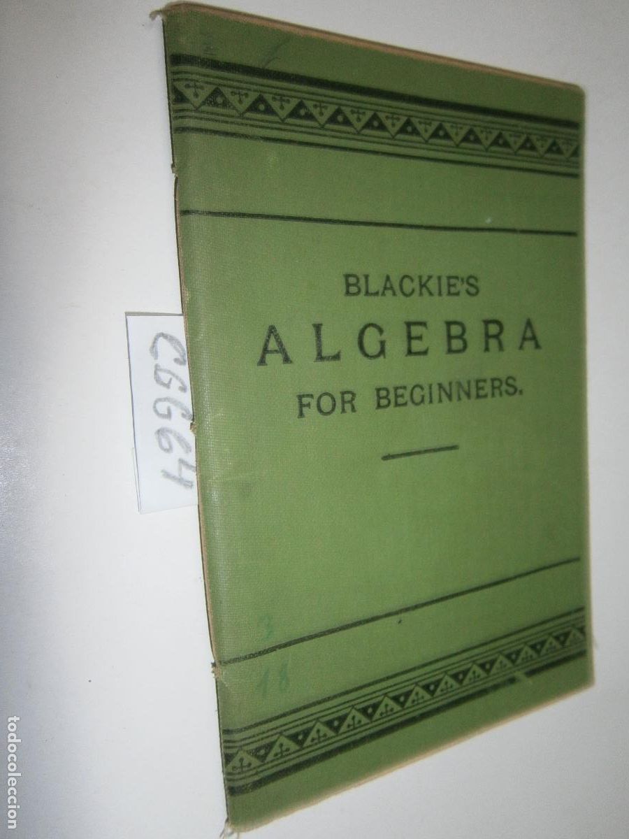Libros de segunda mano: ANTIGUO LIBRO DE TEXTO - ALGEBRA PARA PRINCIPIANTES