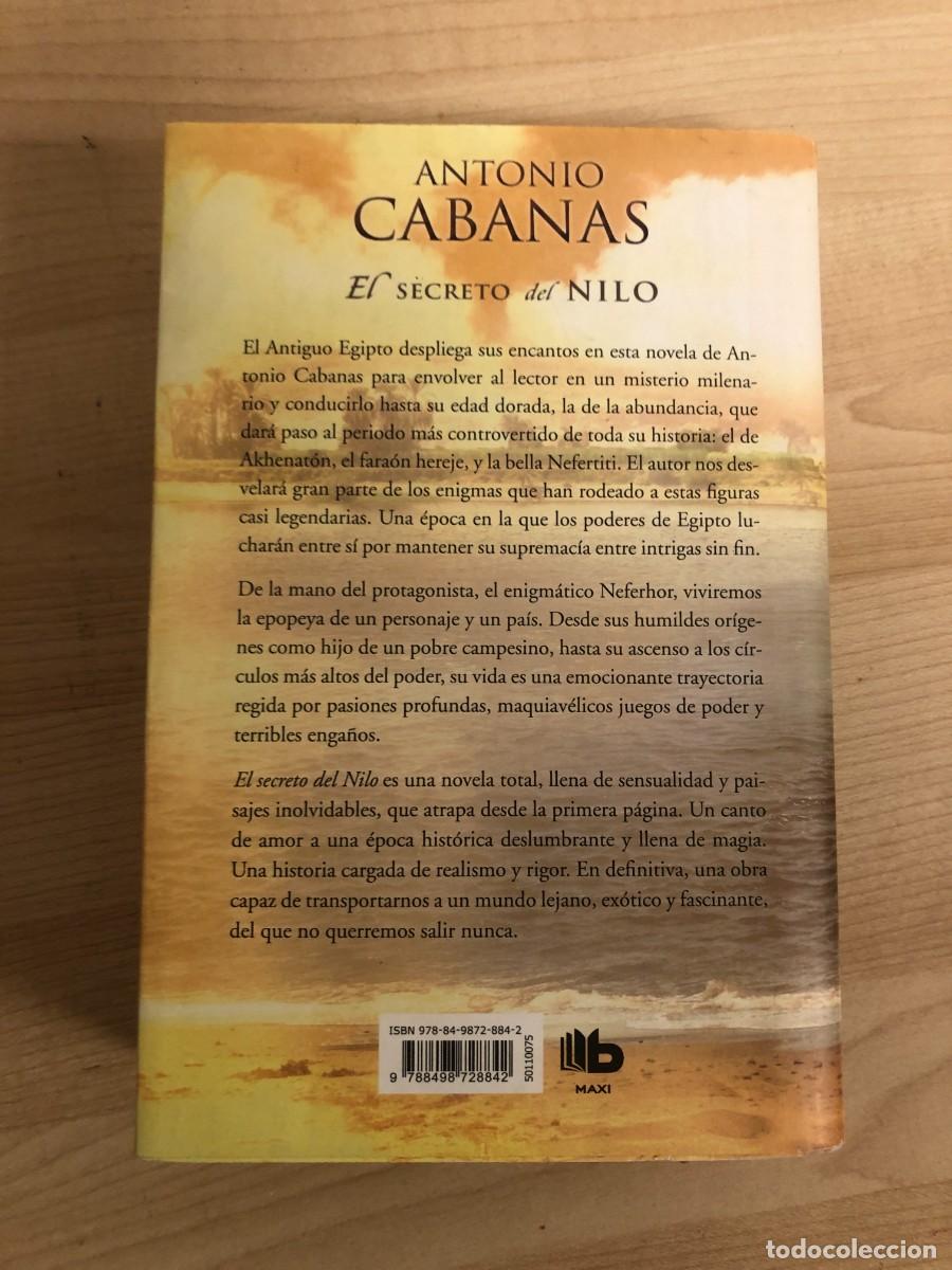 Libros de segunda mano: El Secreto del Nilo Antonio Cabanas Primera Edicion Octubre 2012 Ediciones B - Foto 2