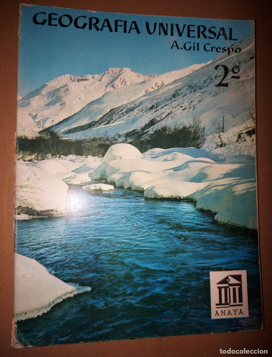 Libros de segunda mano: GEOGRAF&Iacute;A UNIVERSAL - 2&ordm; CURSO - BACHILLERATO - A. GIL CRESPO - ANAYA 1966