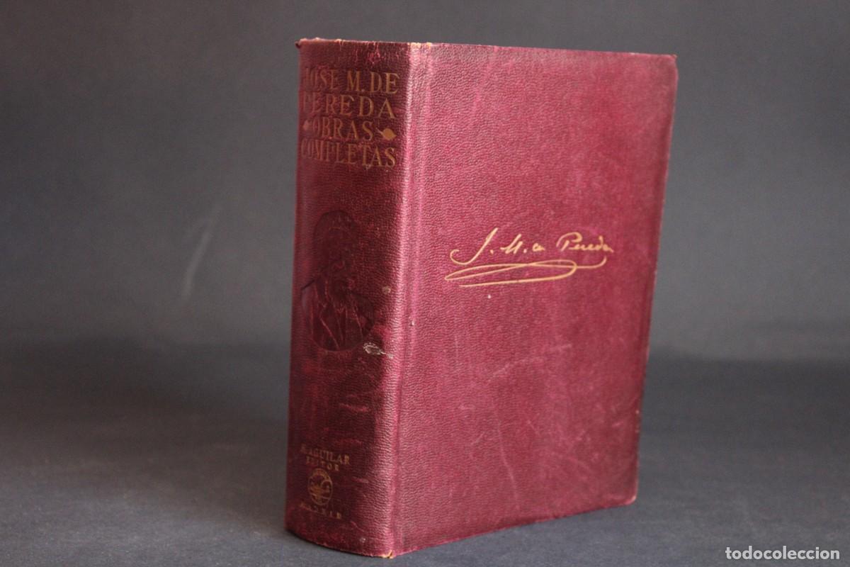 Libros de segunda mano: AGUILAR OBRAS COMPLETAS JOSE M.DE PEREDA / 1940