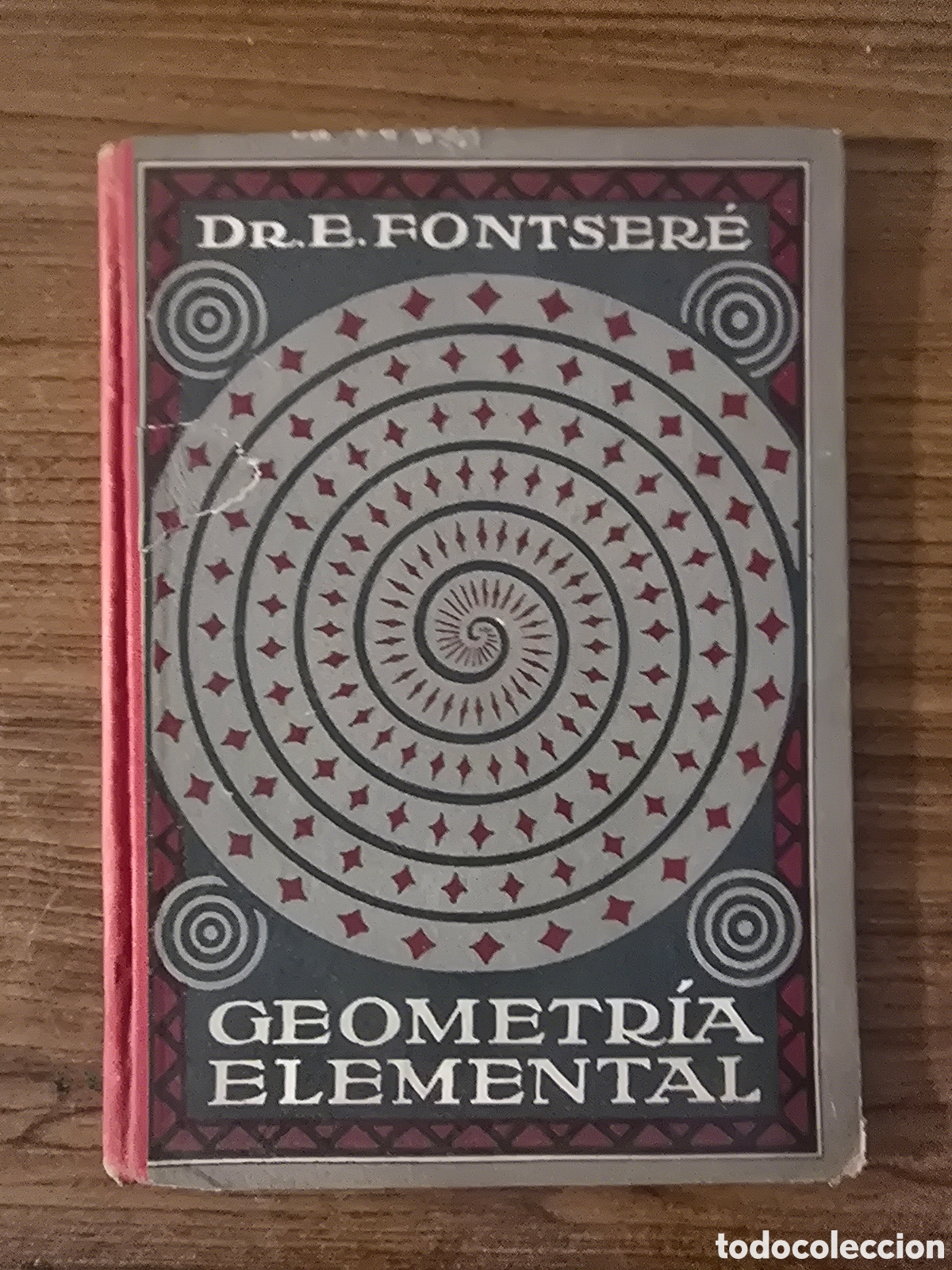 Libros de segunda mano: GEOMETRIA ELEMENTAL,DR.E.FONTSERE,(GUSTAVO GILI)