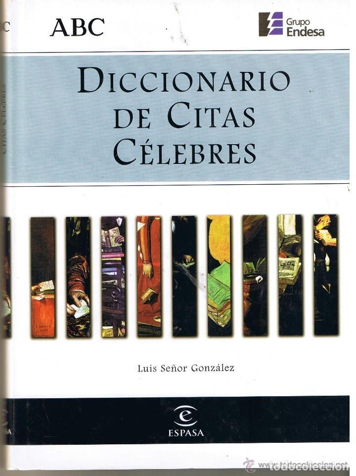 Libros de segunda mano: DICCIONARIO DE CITAS CELEBRES. ESPASA. ABC OBRA COMPLETA UN TOMO.