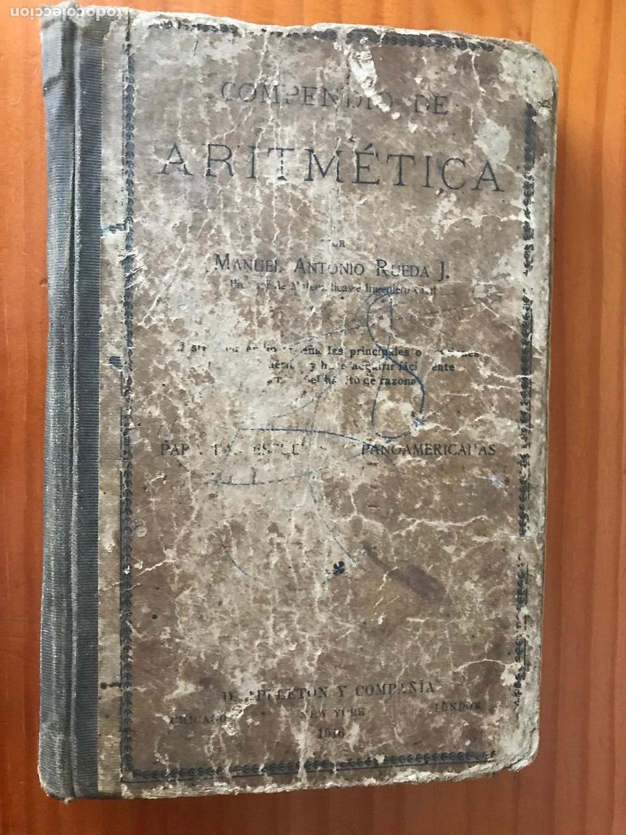 Libros de segunda mano: Compendio de aritm&eacute;tica / Manuel Antonio Rueda Jara. D. Appleton y Compa&ntilde;&iacute;a, 1916