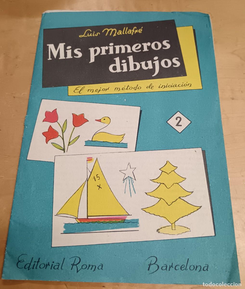 Libros de segunda mano: MIS PRIMEROS DIBUJOS MALLAFR&Eacute; N&ordm; 2 EDITORIAL ROMA A&Ntilde;O 1962 24,5X16,5 CM.
