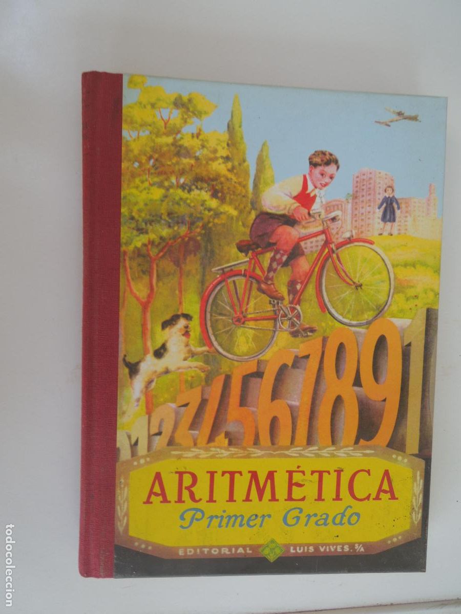 Libros de segunda mano: ARITMETICA - PRIMER GRADO - EDITORIAL LUIS VIVES - SA- EDC FACSIMIL 2007