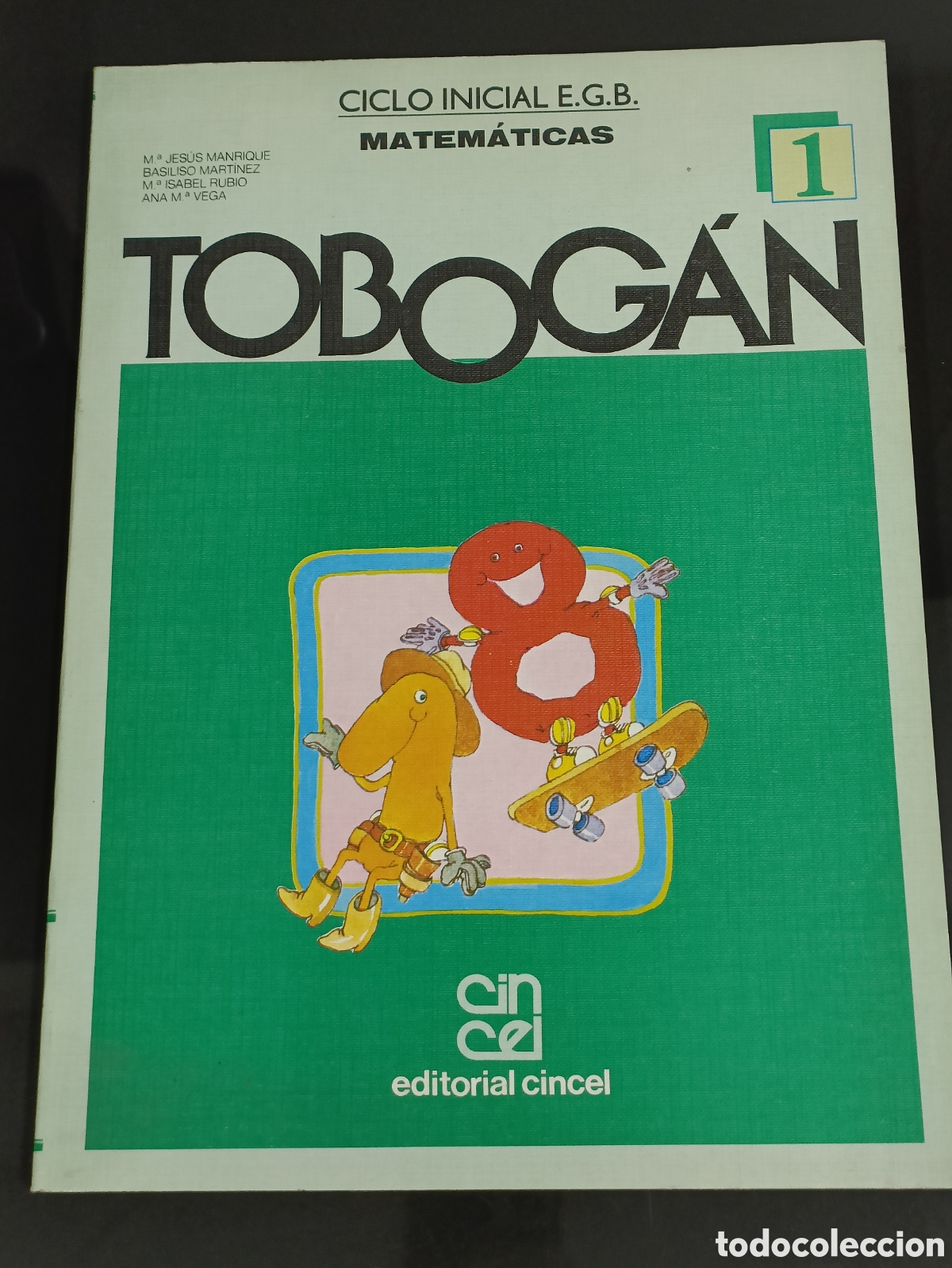 Libros de segunda mano: 1982 libro texto Tobog&aacute;n Matem&aacute;ticas Editorial Cincel