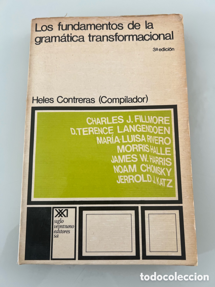Libros de segunda mano: Los Fundamentos de la Gramatica transformacional. Heles Contreras. Siglo veintiuno editores.