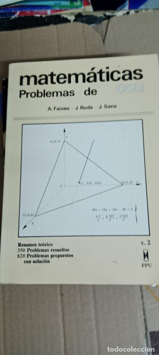 Libros de segunda mano: MATEM&Aacute;TICAS - PROBLEMAS DE COU - VOL. 1 / A. Faixes / J. Roda / J. Sans LIBRO TOP-14