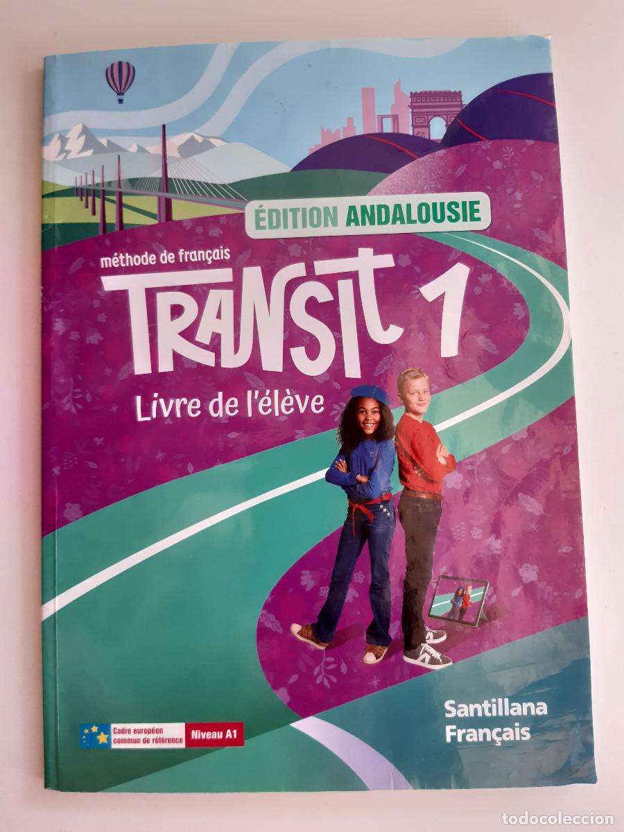 Libros de segunda mano: METHODE DE FRAN&Ccedil;AIS TRANSIT 1 ELEVE SANTILLANA ANDALUCIA 2024 TEXTO IDIOMA FRANCES