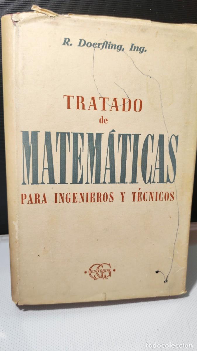 Libros de segunda mano: ⁠Tratado de Matem&aacute;ticas para Ingenieros y T&eacute;cnicos.