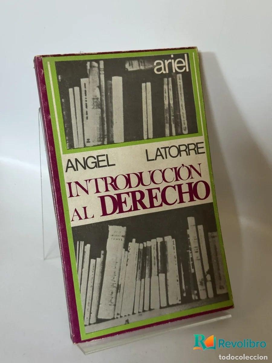 Libros de segunda mano: Introducci&oacute;n al Derecho - Angel Latorre