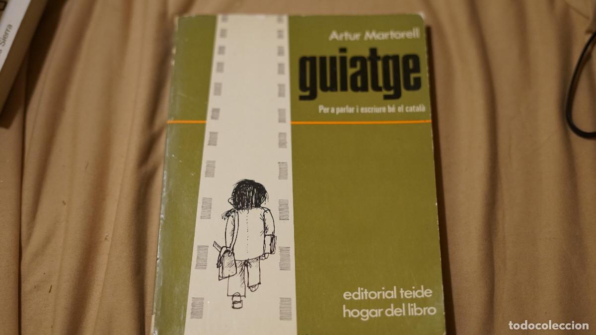 Libros de segunda mano: Artur Martorell - Guiatge - Teide 1976