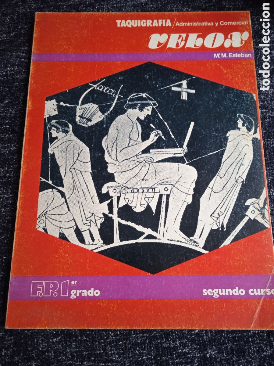 Libros de segunda mano: TAQUIGRAFIA -ADMINISTRATIVA Y COMERCIAL SEGUNDO CURSO / M. M. ESTEBAN -F.P. PRIMER GRADO