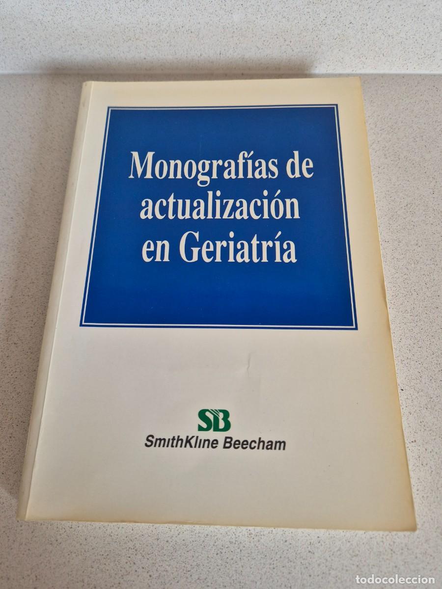 Libros de segunda mano: Libro &rdquo;Monografias de actualizacion en Geriatria&rdquo;