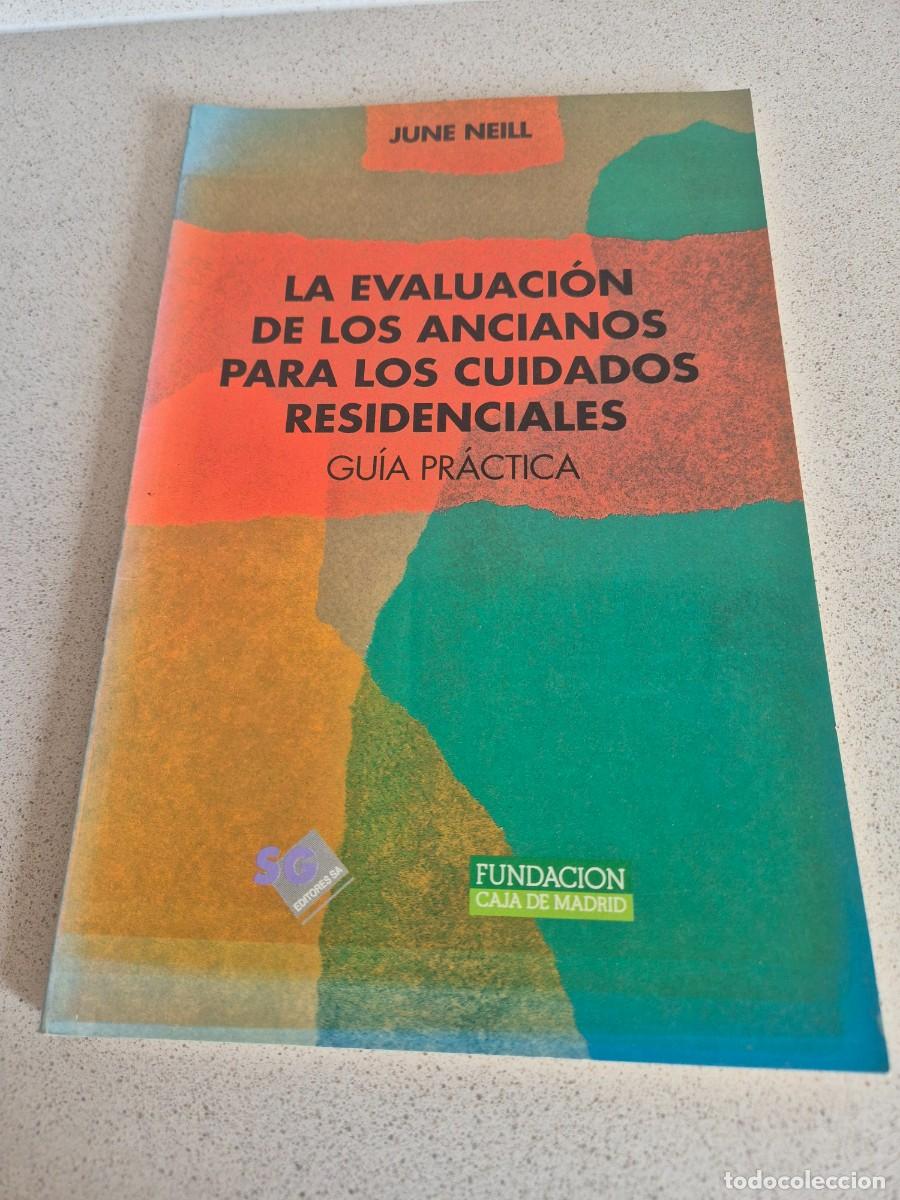 Libros de segunda mano: Libro &rdquo;La evaluacion de los ancianos para los cuidados residenciales&rdquo;