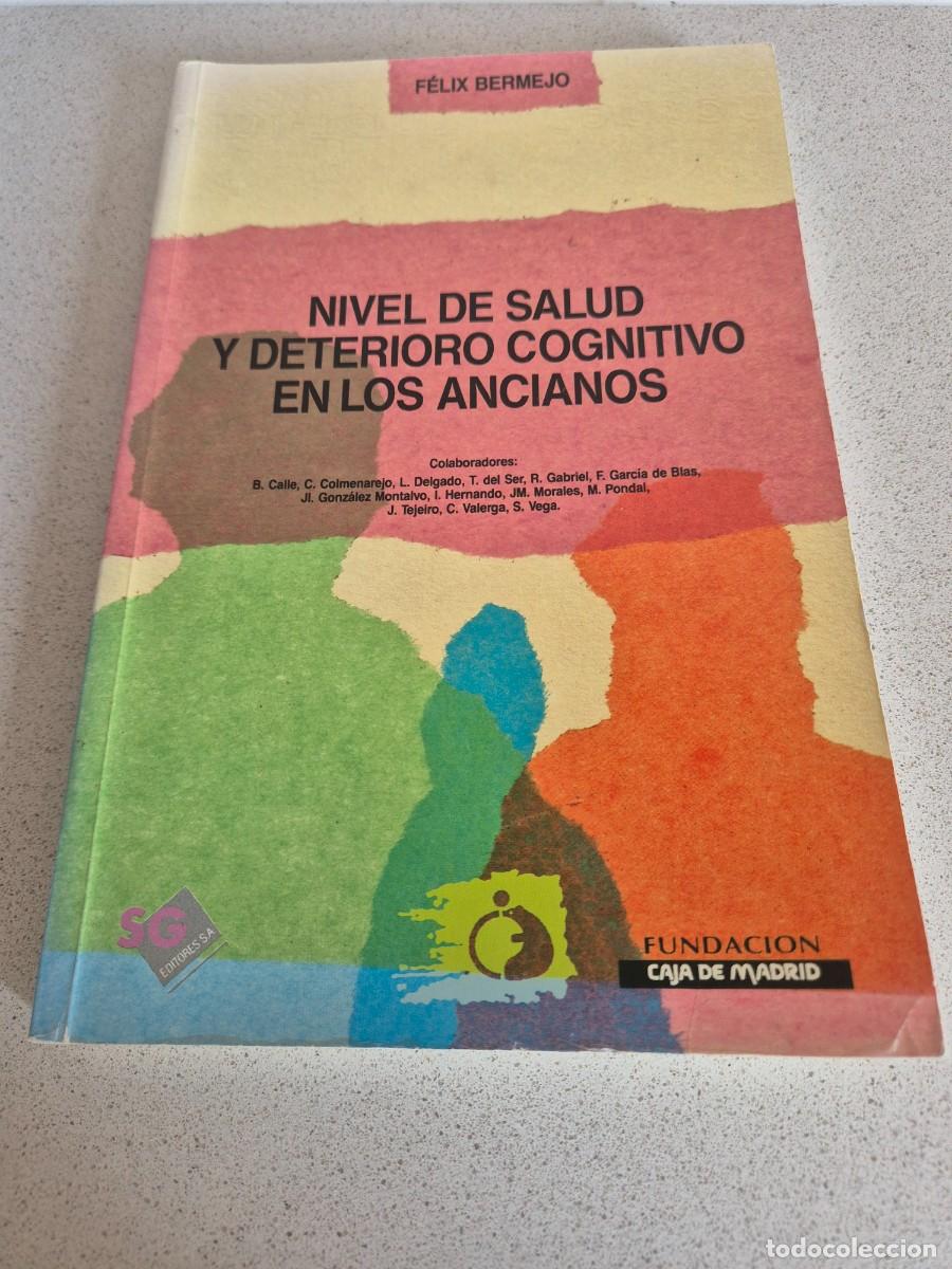 Libros de segunda mano: Libro &rdquo;Nivel de salud y deterioro cognitivo en los ancianos&rdquo;