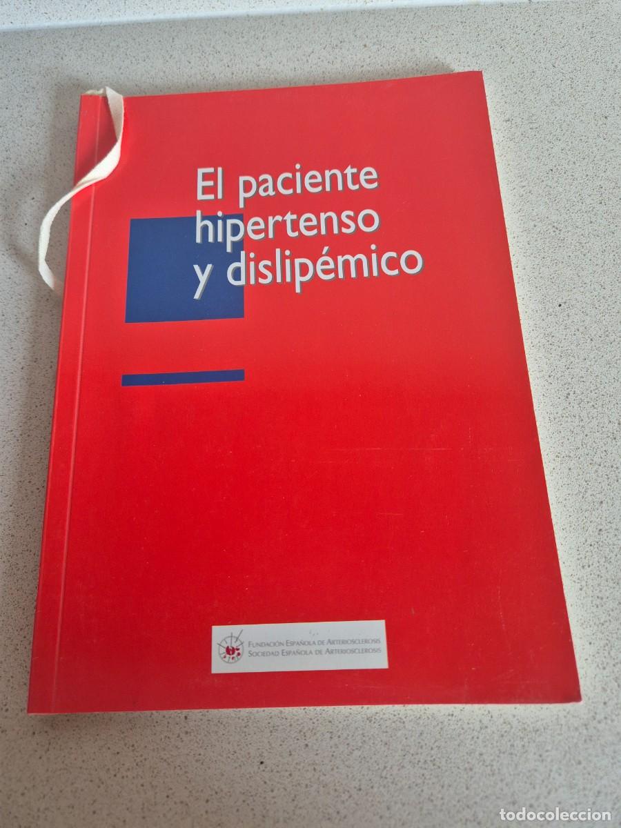Libros de segunda mano: Libro &rdquo;El paciente hipertenso y dislipemico&rdquo;
