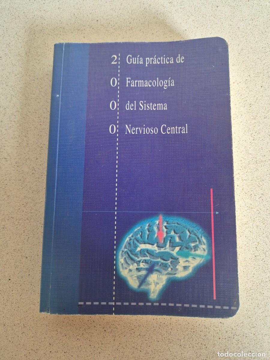 Libros de segunda mano: Libro &rdquo;Guia practica de farmacologia del sistema nervioso central&rdquo;
