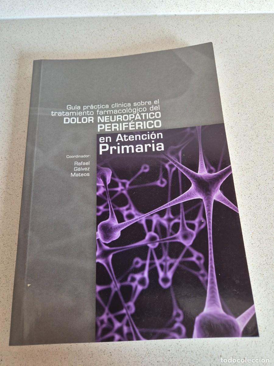 Libros de segunda mano: Libro &rdquo;Dolor neuropatico periferico en Atencion Primaria&rdquo;