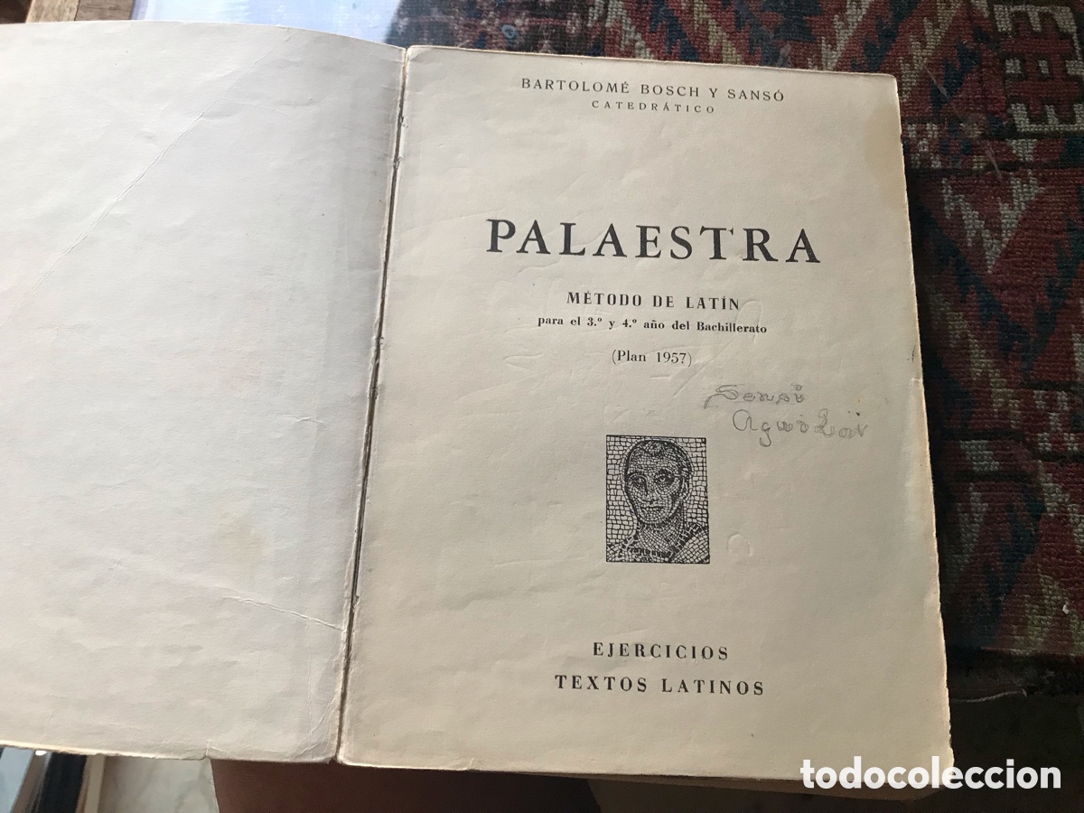 Libros de segunda mano: Palaestra. Bartolom&eacute; Bosch y Sans&oacute;. M&eacute;todo de Lat&iacute;n - Foto 2