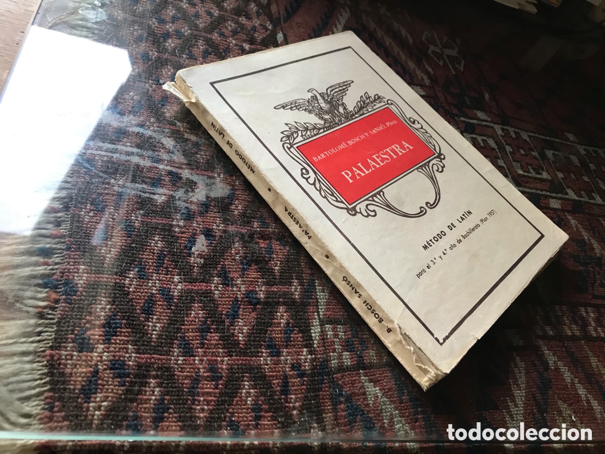 Libros de segunda mano: Palaestra. Bartolom&eacute; Bosch y Sans&oacute;. M&eacute;todo de Lat&iacute;n
