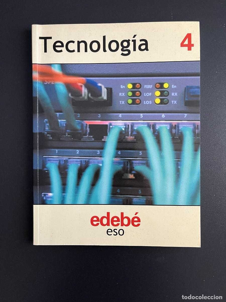 Libros de segunda mano: Tecnolog&iacute;a 4 ESO Edeb&eacute; (Ed. 2003)