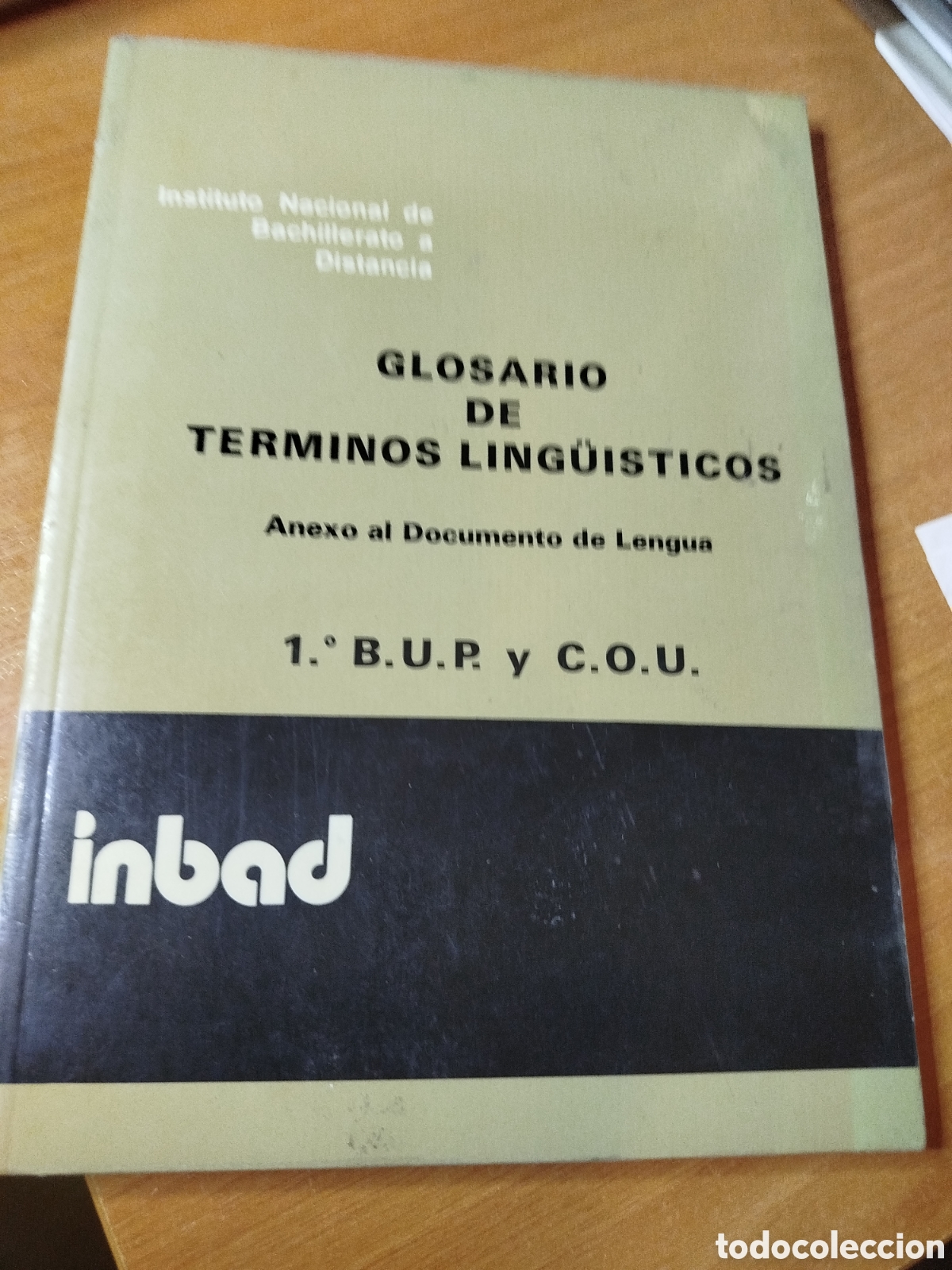Libros de segunda mano: Glosario de t&eacute;rminos ling&uuml;&iacute;sticos. 1 BUP y cou. Instituto Nacional de bachillerato a distancia.
