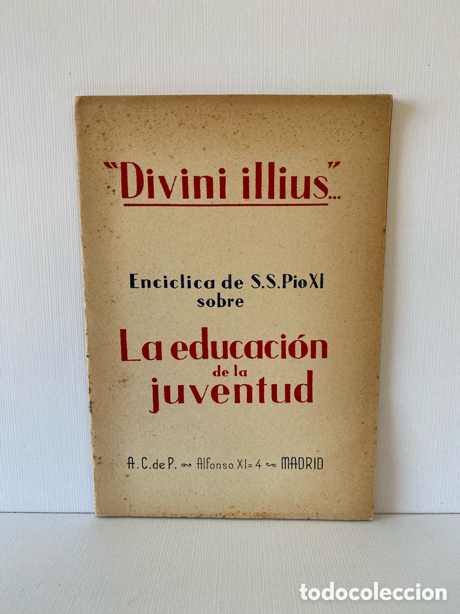 Libros de segunda mano: Divini Illus // Educaci&oacute;n de la Juventud A.C. de P. S. f., Madrid