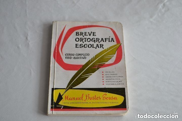 Libros de segunda mano: Breve ortograf&iacute;a escolar -VER FOTOS