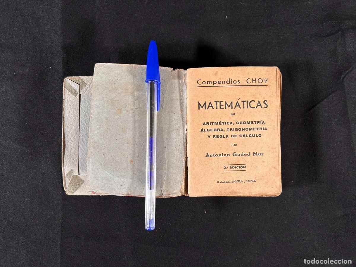Libros de segunda mano: COMPENDIOS CHOP MATEM&Aacute;TICAS - ANTONINO GODED MUR - 2&ordf; EDICI&Oacute;N - ZARAGOZA 1945 - Foto 3