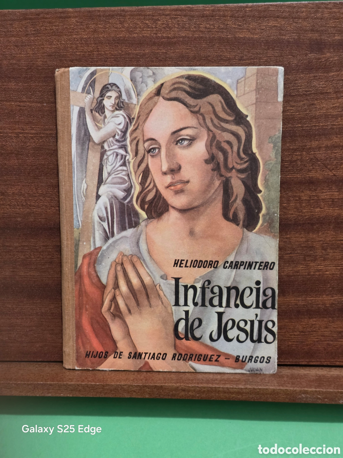Libros de segunda mano: &rdquo;&rdquo;INFANCIA DE JES&Uacute;S&rdquo;&rdquo;...HELIODORO CARPINTERO...HIJOS DE SANTIAGO RODRIGUEZ...BURGOS...1954..