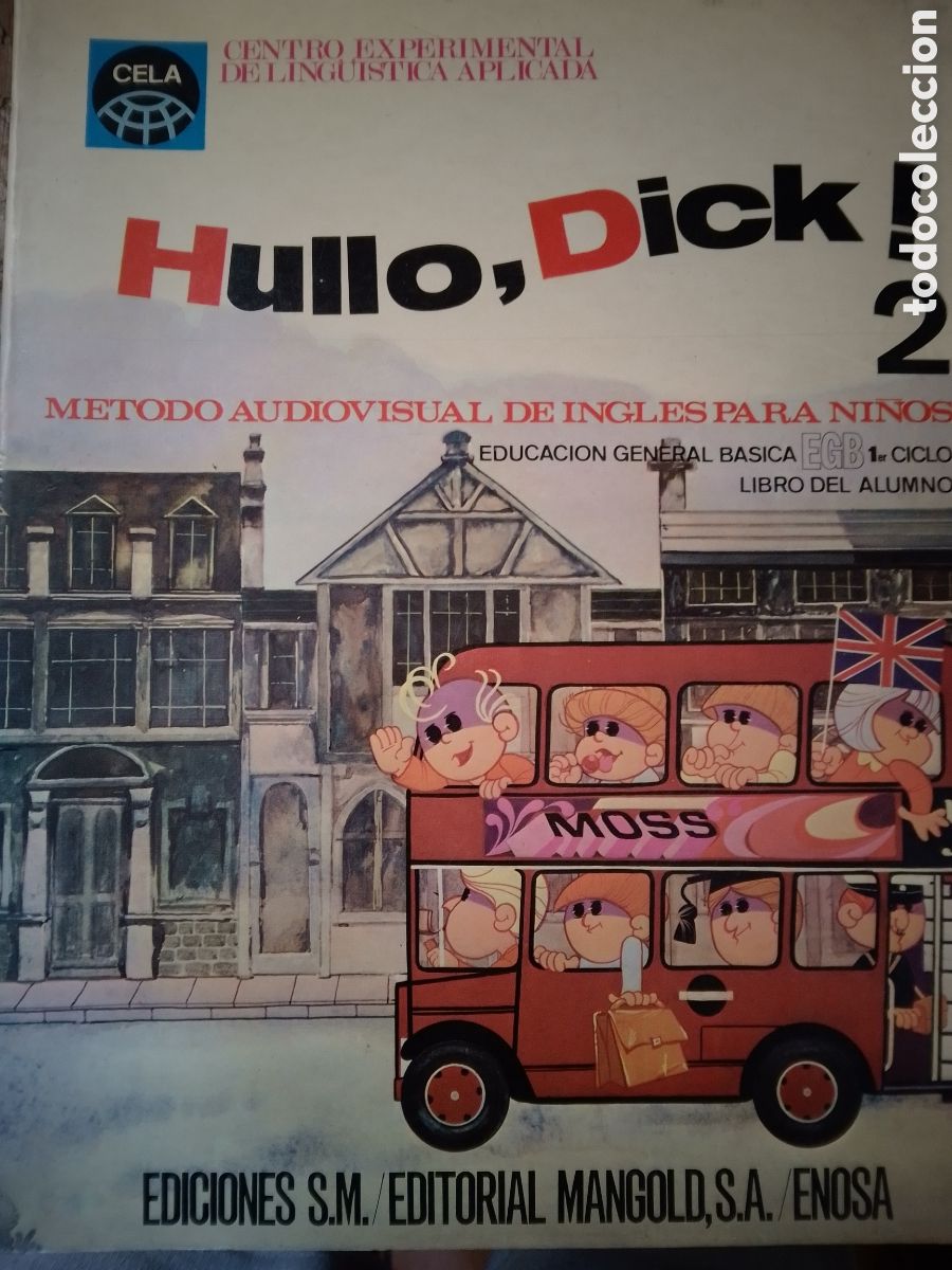 Libros de segunda mano: HELLO DICK ! 2. METODO AUDIOVISUAL DE INGLES PARA NI&Ntilde;OS. MANGOLD. ENOSA. 2 VOL. 1974
