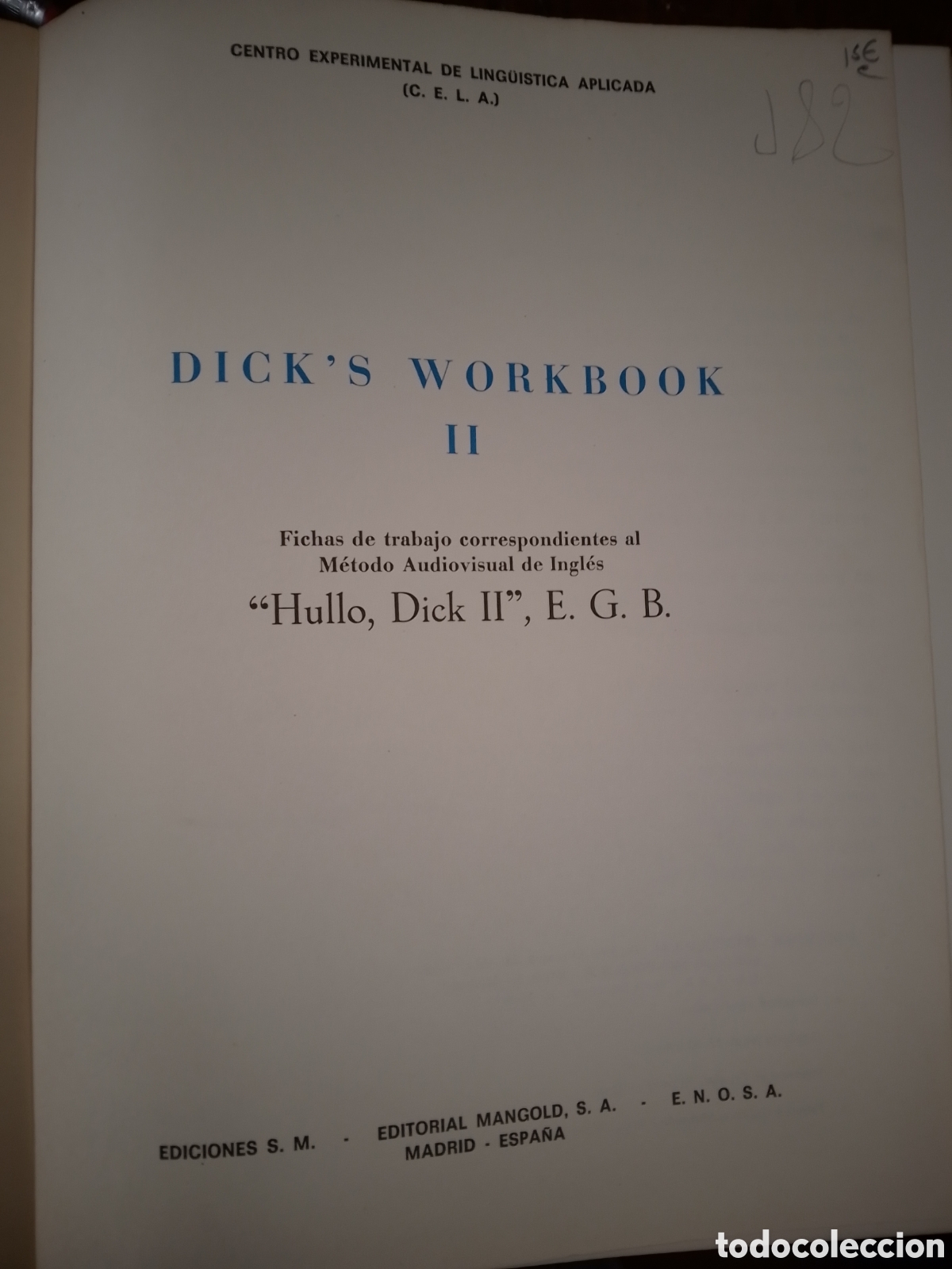 Libros de segunda mano: DICKS WORKBOOK 2. SEGUNDO CURSO. AUDIOVISUAL DE INGLES. SM. MANGOLD. 1972 - Foto 2