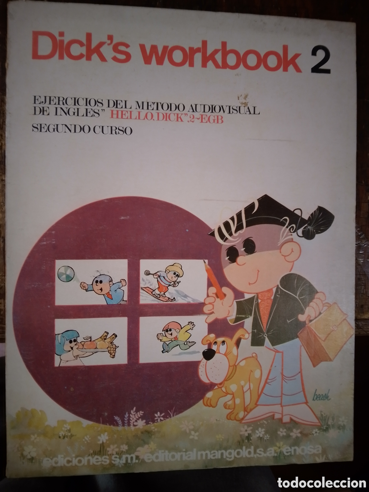 Libros de segunda mano: DICK'S WORKBOOK 2. SEGUNDO CURSO. AUDIOVISUAL DE INGLES. SM. MANGOLD. 1972