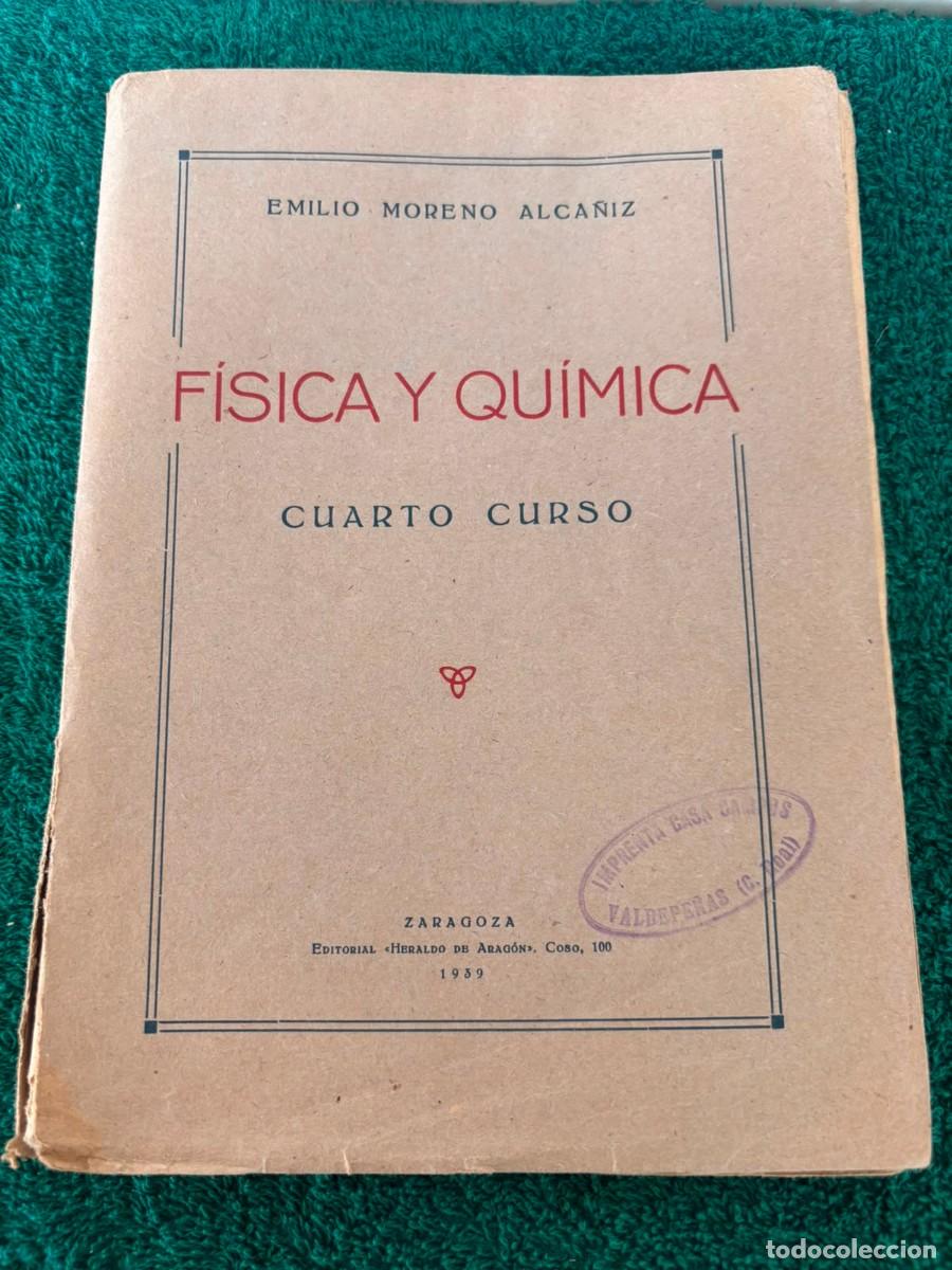 Libros de segunda mano: F&iacute;sica y Qu&iacute;mica - Emilio Moreno Alca&ntilde;iz