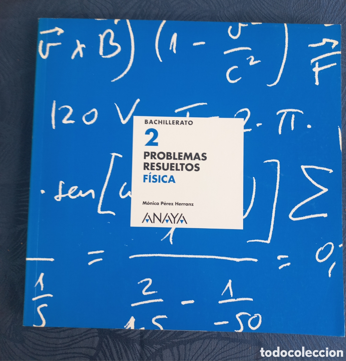 Libros de segunda mano: F&iacute;sica 2.&ordm; Bachillerato &ndash; Problemas resueltos &ndash; Anaya