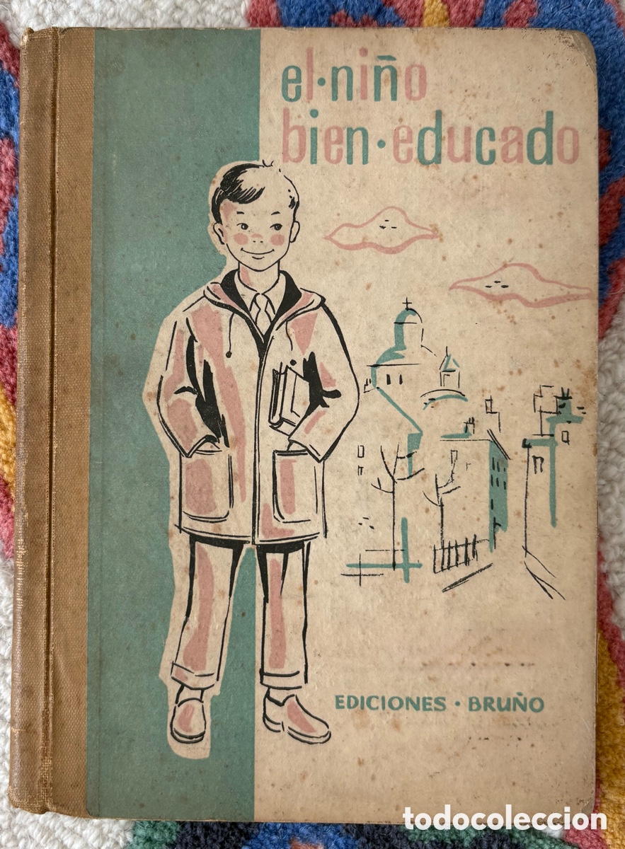 Libros de segunda mano: El ni&ntilde;o bien educado (Tercera edici&oacute;n) Ediciones Bru&ntilde;o