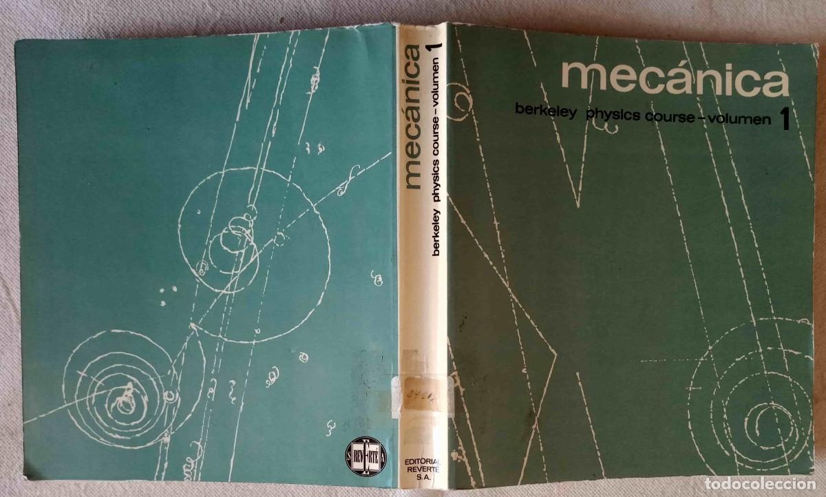 Libros de segunda mano: MEC&Aacute;NICA FISICA. CURSO SUPERIOR - Berkeley Physics Course vol 1.