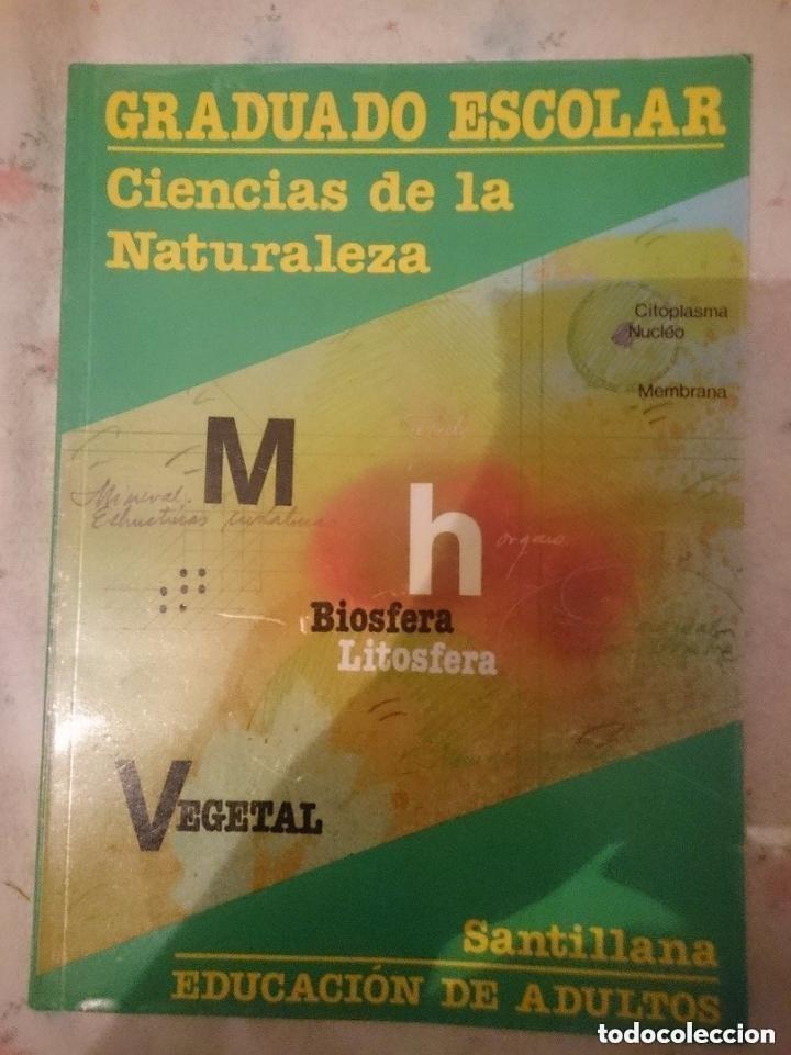 Libros de segunda mano: CIENCIAS DE LA NATURALEZA -GRADUADO ESCOLAR -EDUCACION DE ADULTOS -ED. SANTILLANA