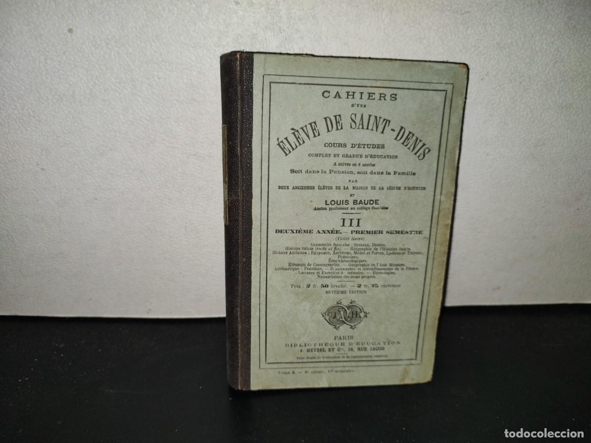 Livres d'occasion: 198- Cahiers D'Une &Eacute;l&egrave;ve De Saint Denis III - Louis Baude - Paris, Biblioth&egrave;que D'&Eacute;ducation, 1880'S